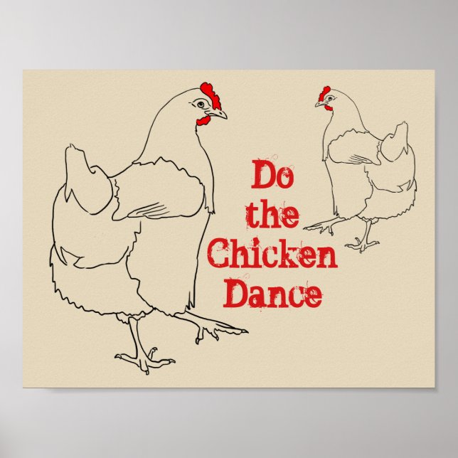Do the Chicken Dance Funny Cute Quirky Animal Art Poster (Front)
