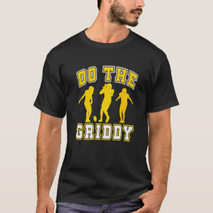 Do The Griddy Funny Griddy Dance Football Premium T-Shirt