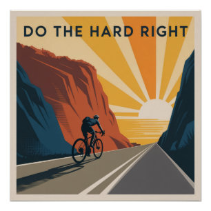 Do The Hard Right Poster