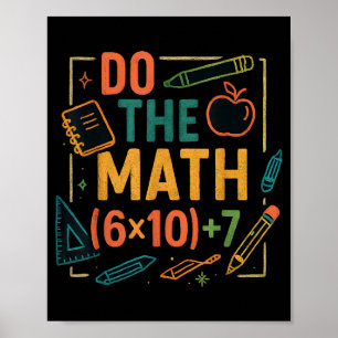 Do The Math 67 Funny Equation Back To School Poster