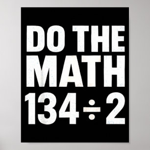 Do The Math 67 Funny Meme Six Seven Math Teacher S Poster