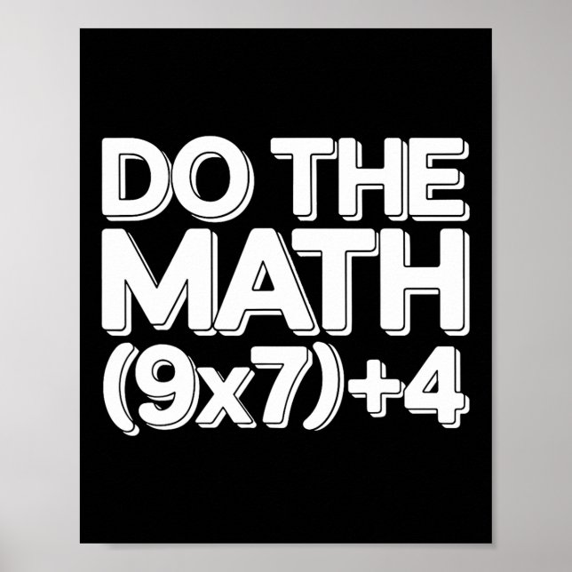 Do The Math 67 Funny Six Seven Meme  Poster (Front)