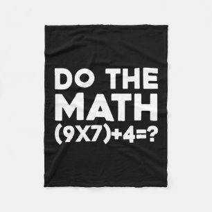Do The Math 67 Meme 1 Fleece Blanket