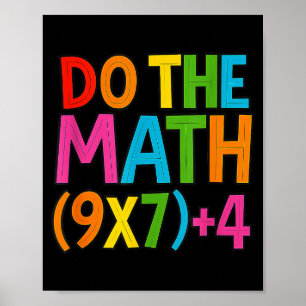 Do The Math 67 Meme 6 7 Funny Six Seven Poster