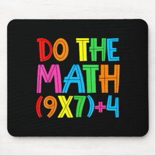 Do The Math 67 Meme 6 7 Funny Six Seven Women Teac Mouse Mat