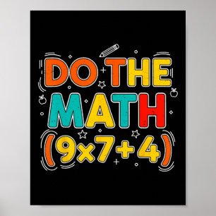 Do The Math 67 Meme 6 7 Funny Six Seven Women Teac Poster