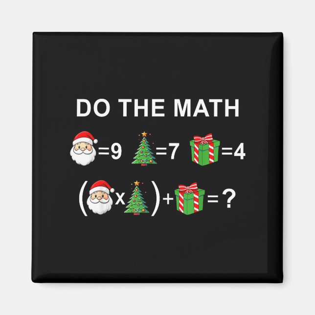 Do The Math 67 Meme Christmas Funny Math Teacher  Magnet (Front)
