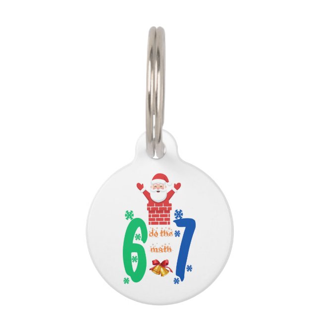 Do The Math 67 Meme Christmas Pet Tag (Front)