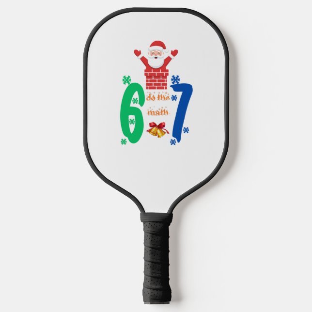 Do The Math 67 Meme Christmas Pickleball Paddle (Front)