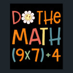 Do The Math 67 Meme Funny Six Seven Math Teacher S Poster<br><div class="desc">Do The Math 67 Meme Funny Six Seven Math Teacher Student</div>
