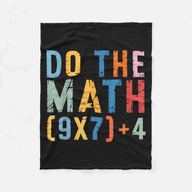 Do The Math 67 Meme Funny Six Seven Men Women Teac Fleece Blanket (Front)