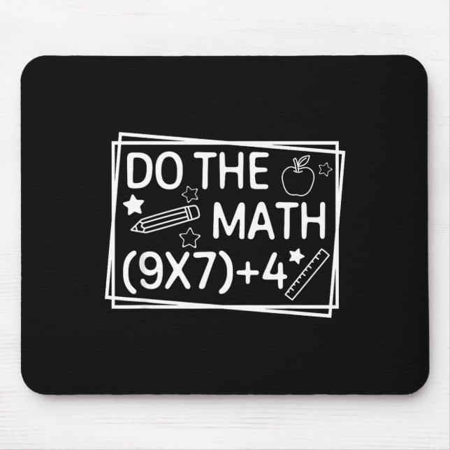 Do The Math 67 Meme Funny Six Seven Men Women Teac Mouse Mat (Front)