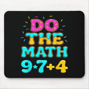 Do The Math 67 Meme Funny Six Seven Men Women Teac Mouse Mat