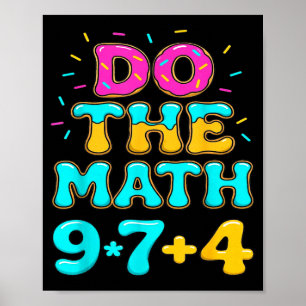 Do The Math 67 Meme Funny Six Seven Men Women Teac Poster