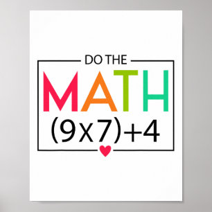 Do The Math 67 Meme Funny Six Seven Men Women Teac Poster