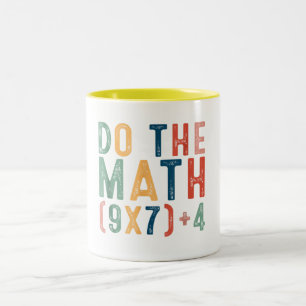 Do The Math 67 Meme Funny Six Seven Men Women Teac Two-Tone Coffee Mug