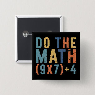 Do The Math 67 Meme Funny Six Seven Teacher 15 Cm Square Badge