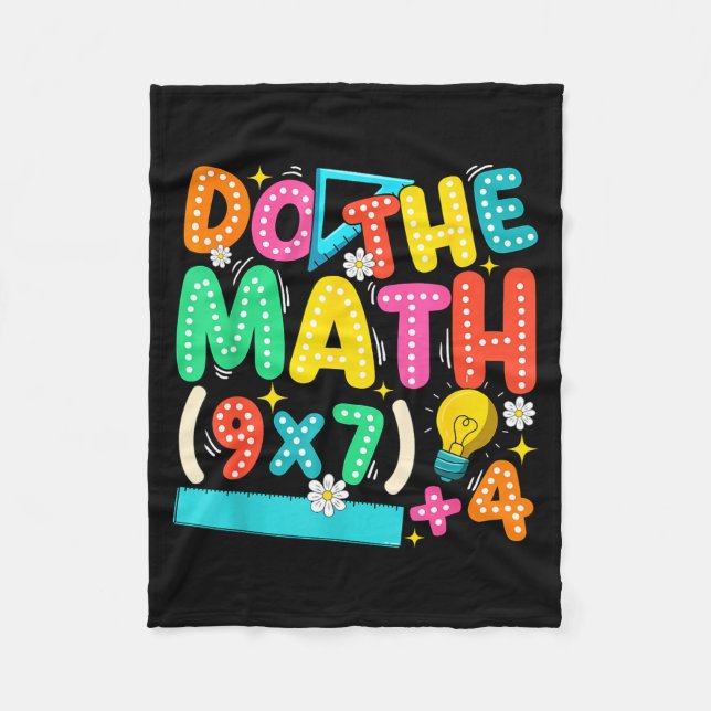 Do The Math 67 Meme Funny Six Seven Teacher  Fleece Blanket (Front)