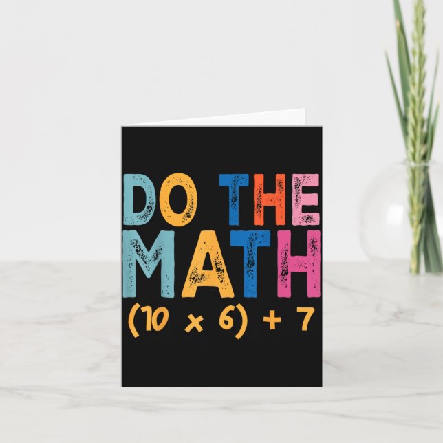 Do The Math 67 Meme Funny Six Seven Teacher Humor  Card (Front)