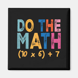 Do The Math 67 Meme Funny Six Seven Teacher Humor Magnet