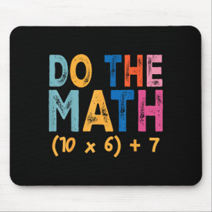 Do The Math 67 Meme Funny Six Seven Teacher Humor Mouse Mat