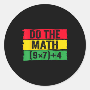Do The Math 67 Meme Funny Six Seven Teacher Joke B Classic Round Sticker