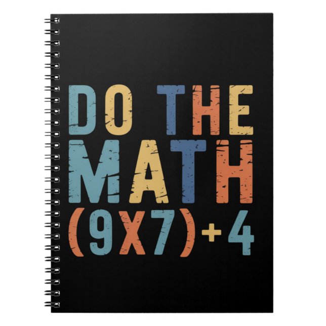 Do The Math 67 Meme Funny Six Seven Teacher  Notebook (Front)