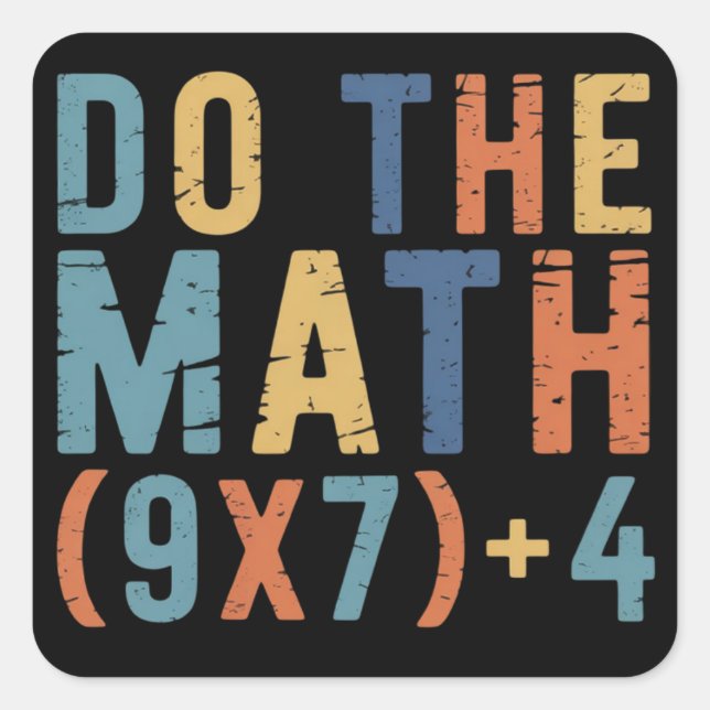 Do The Math 67 Meme Funny Six Seven Teacher  Square Sticker (Front)