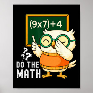 Do The Math 67 Meme Funny Six Seven Teacher Studen Poster