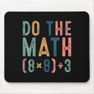 Do The Math 67 Meme Funny Six Seven Teacher Women  Mouse Mat