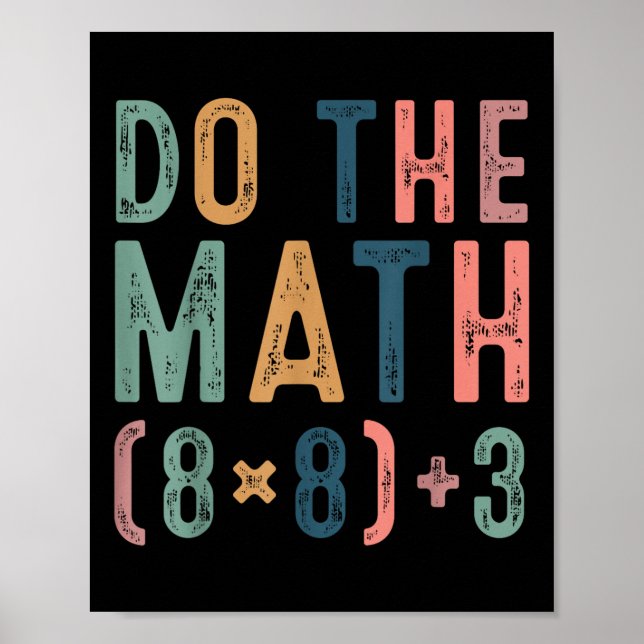 Do The Math 67 Meme Funny Six Seven Teacher Women  Poster (Front)