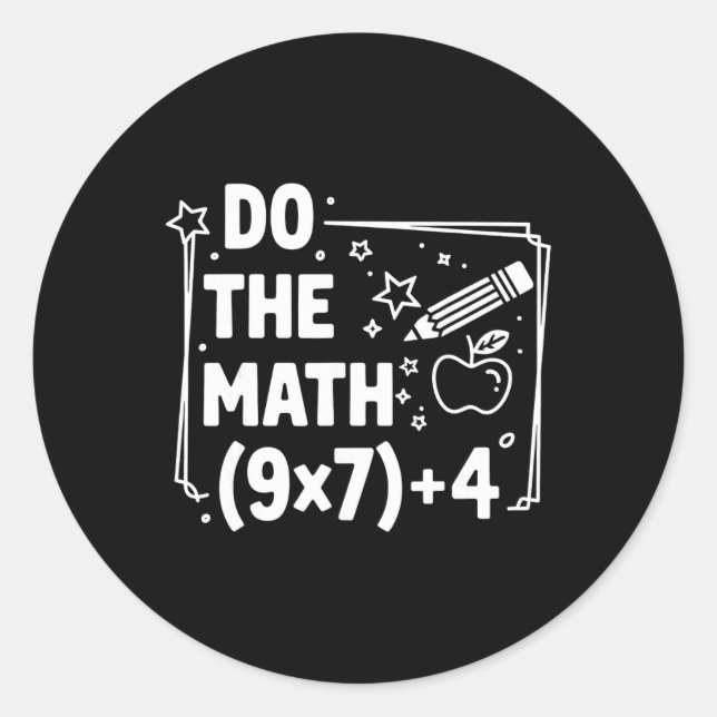 Do The Math 67 Meme Pemdas Elementary Teacher  Classic Round Sticker (Front)