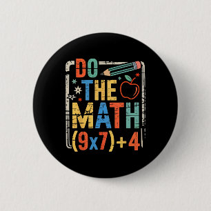 Do The Math 67 Meme Six Seven Teacher 6 Cm Round Badge