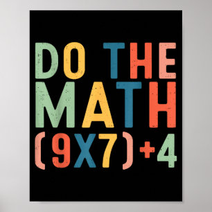 Do The Math 67 Six Seven Meme Teacher Student Men Poster