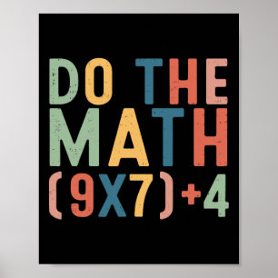Do The Math 67 Six Seven Meme Teacher Student Men Poster
