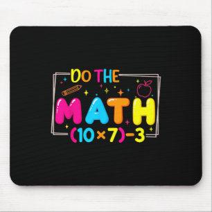 Do The Math 67 Teacher Meme Funny _1 Mouse Mat