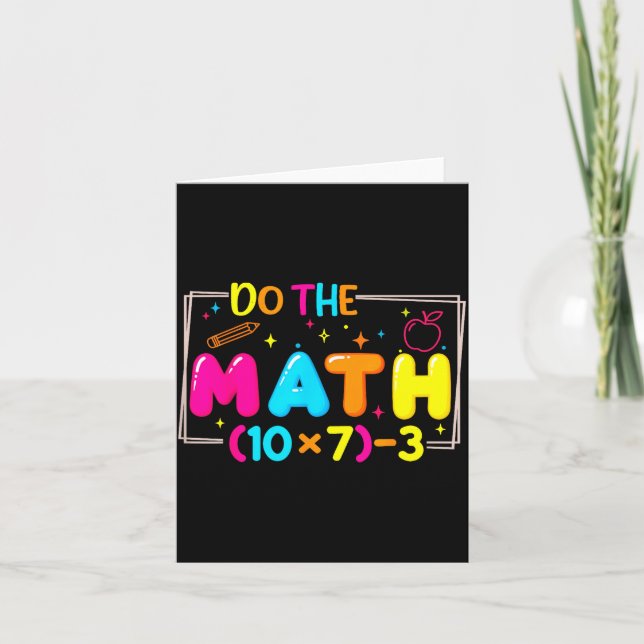 Do The Math 67 Teacher Meme Funny  Card (Front)