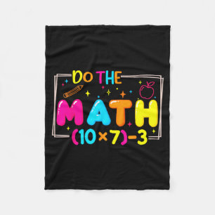 Do The Math 67 Teacher Meme Funny Fleece Blanket