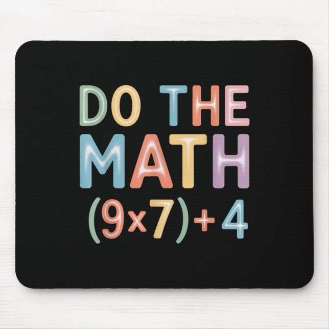Do The Math Equation Thanksgiving Teacher 67 Six S Mouse Mat (Front)