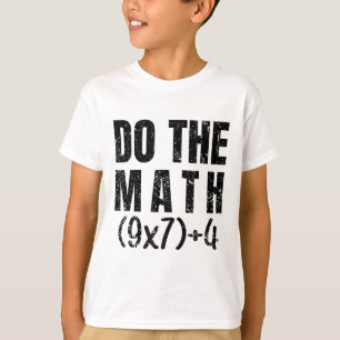Do The Math Equation Thanksgiving Teacher 67 Six S T-Shirt