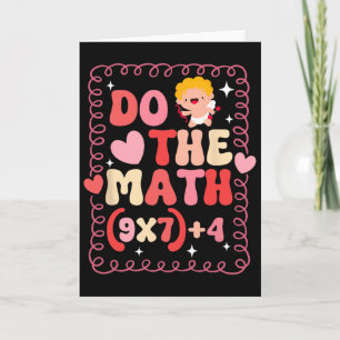 Do The Math Equation Valentine's Day Math Teacher  Card