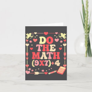 Do The Math Equation Valentine's Day Math Teacher  Card