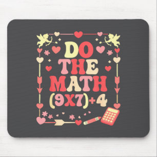 Do The Math Equation Valentine's Day Math Teacher  Mouse Mat