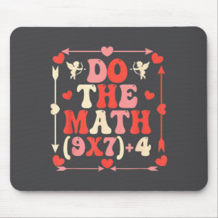 Do The Math Equation Valentine's Day Math Teacher  Mouse Mat
