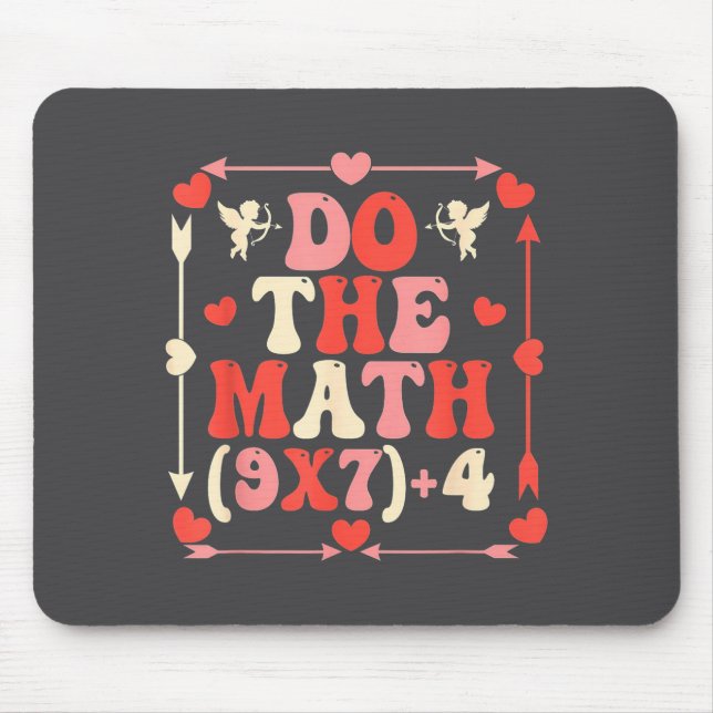 Do The Math Equation Valentine's Day Math Teacher  Mouse Mat (Front)