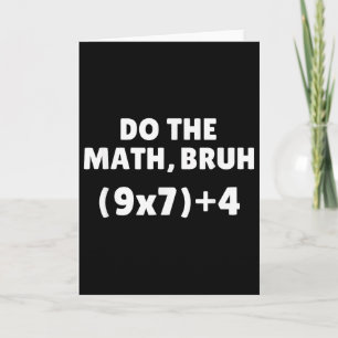Do The Math Meme 67  Card