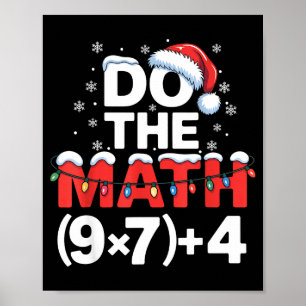 Do The Math Meme 6 7 Funny Christmas Holiday Humor Poster