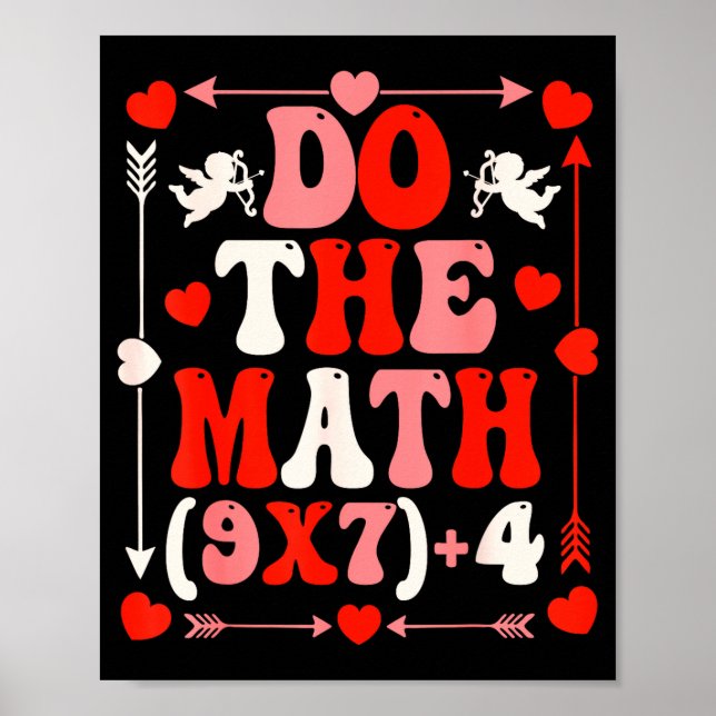 Do The Math Teacher 67 Meme Six Seven Valentine's  Poster (Front)