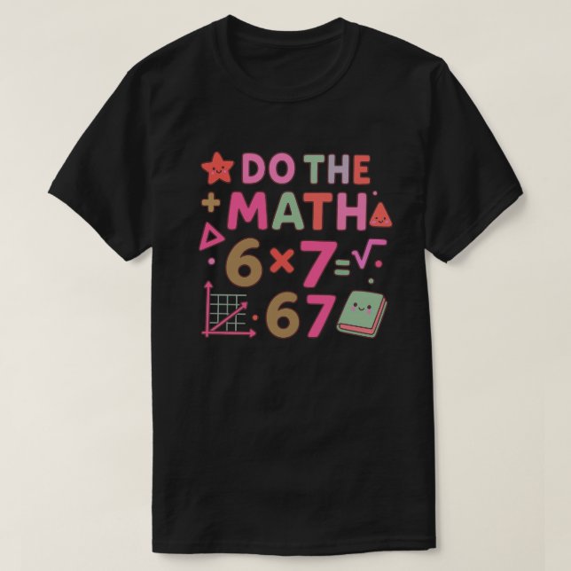 Do The Math – Trendy Kawaii Classroom Design T-Shirt (Design Front)