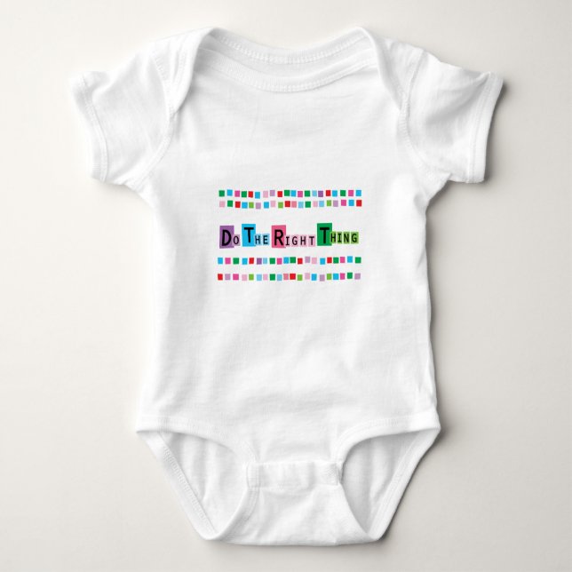 Do The Right Thing Baby Bodysuit (Front)